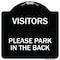 Signmission Visitors Please Park in the Back Heavy-Gauge Aluminum Architectural Sign, 18" x 18", BW-1818-22719 A-DES-BW-1818-22719 - alternate 1